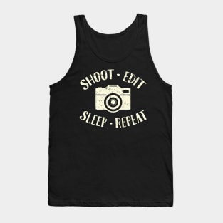 Shoot edit sleep repeat Tank Top